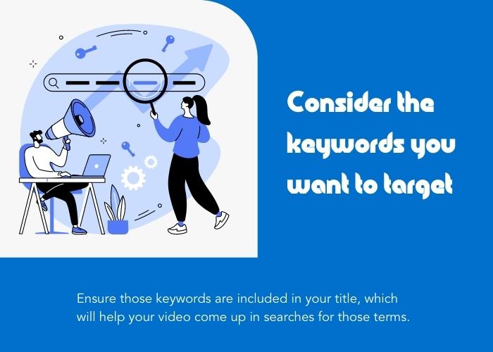 Keep your keywords in mind.