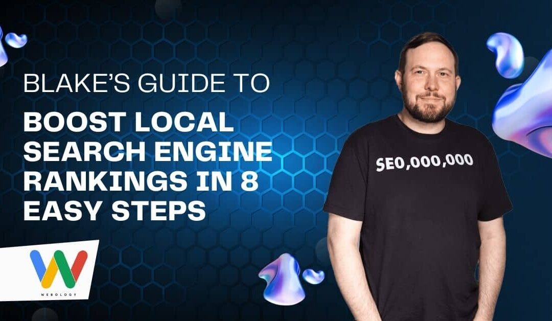 Boost Local Search Engine Rankings in 8 Easy Steps