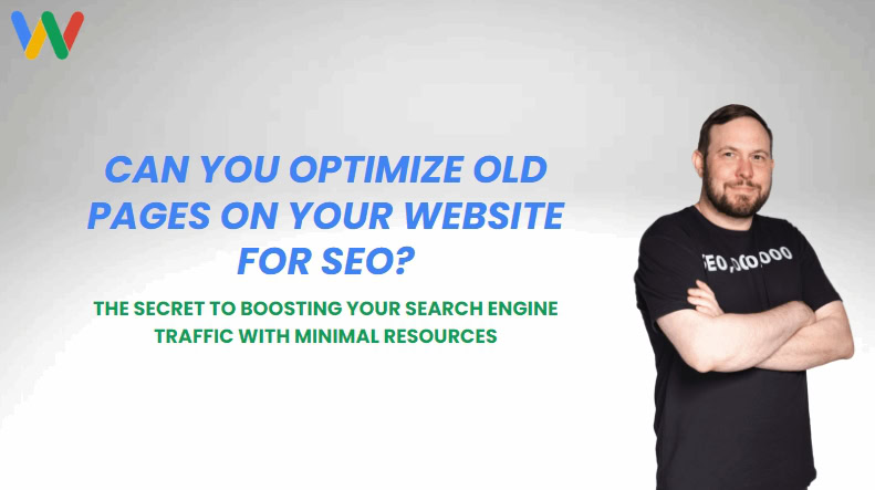 Can you optimize old pages on your website for SEO