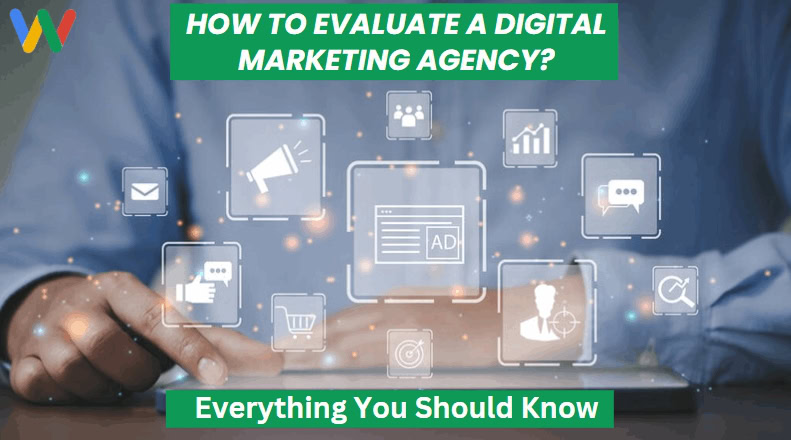 how to evaluate a digital marketing agency