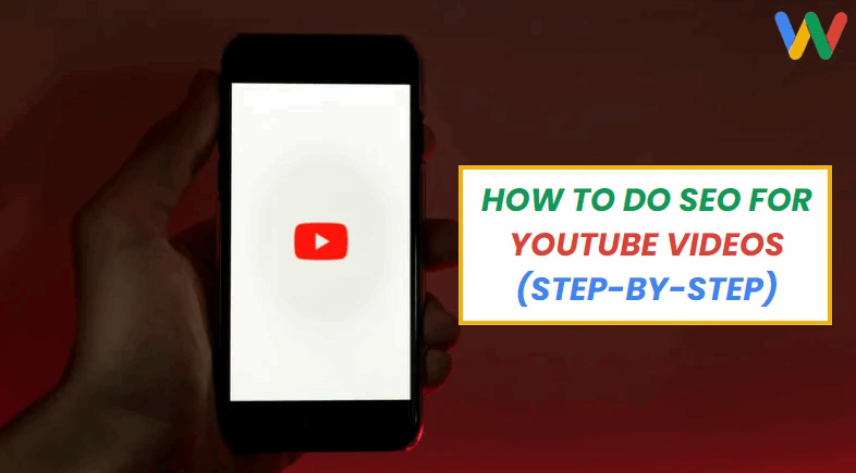how to do SEO for YouTube videos