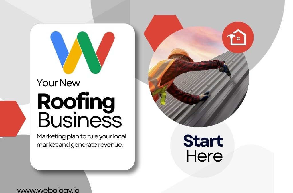 Your New Roofing Business Marketing Plan by Webology