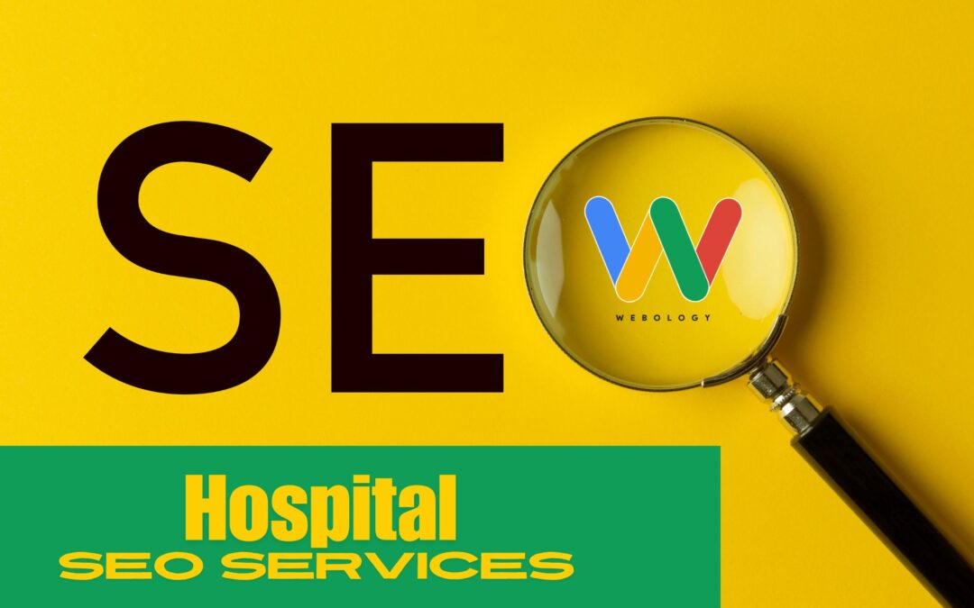 How Can Hospitals Increase Their Market Share Through SEO: Boost Your Hospital’s Marketing