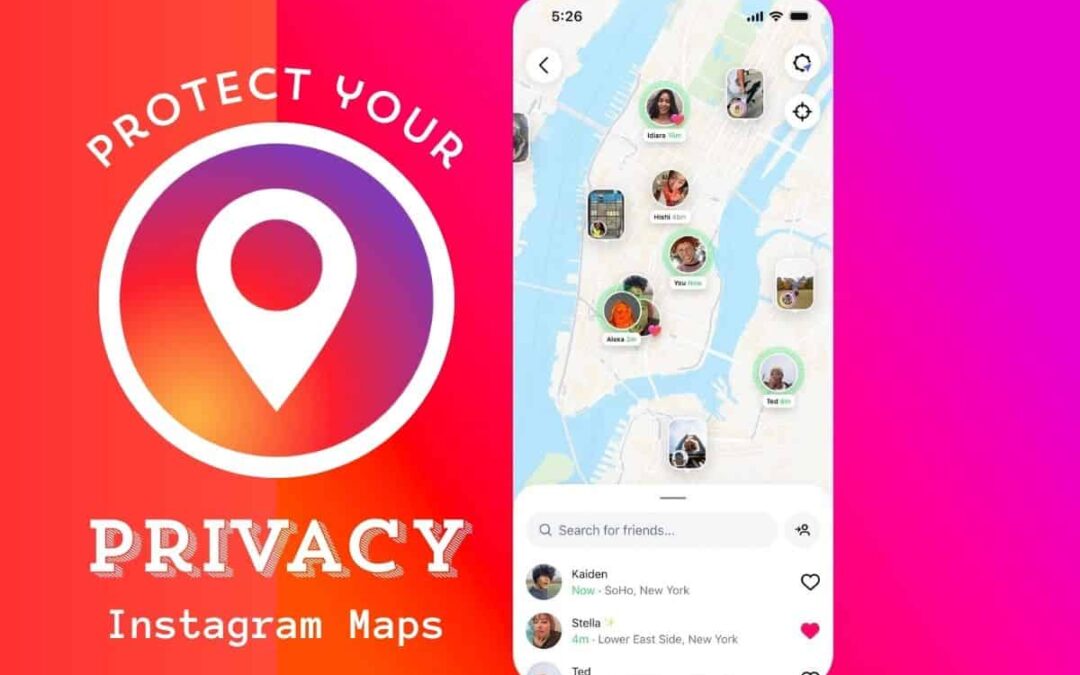 Protect your privacy by learning the Instagram Map settings on your device.